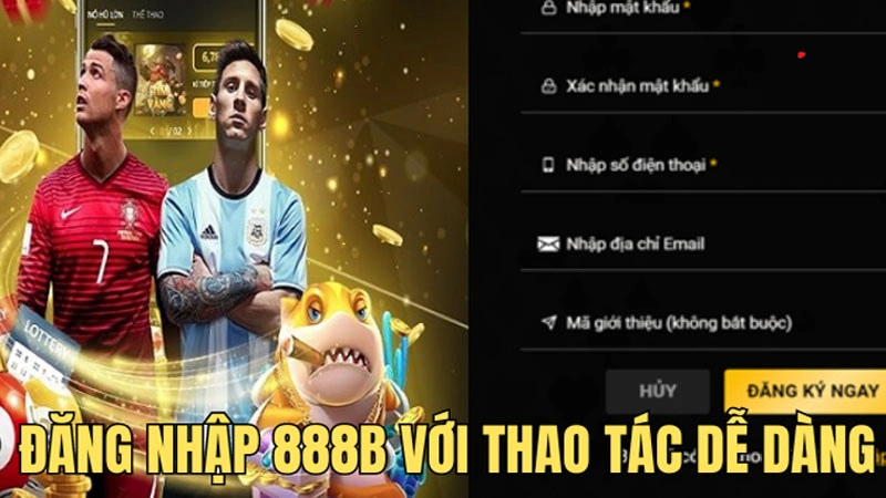 Hướng Dẫn Đăng Nhập 888B Chi Tiết Nhất Cho Tân Thủ 3 Hướng dẫn đăng nhập 888B chỉ trong 2 phút